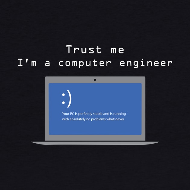 computer engineering, trust me i am computer engineer by PrisDesign99